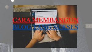 Cara Cepat Menguasai Membangun Blog Secara Otodidak Panduan Lengkap Untuk Pemula Hingga Menengah