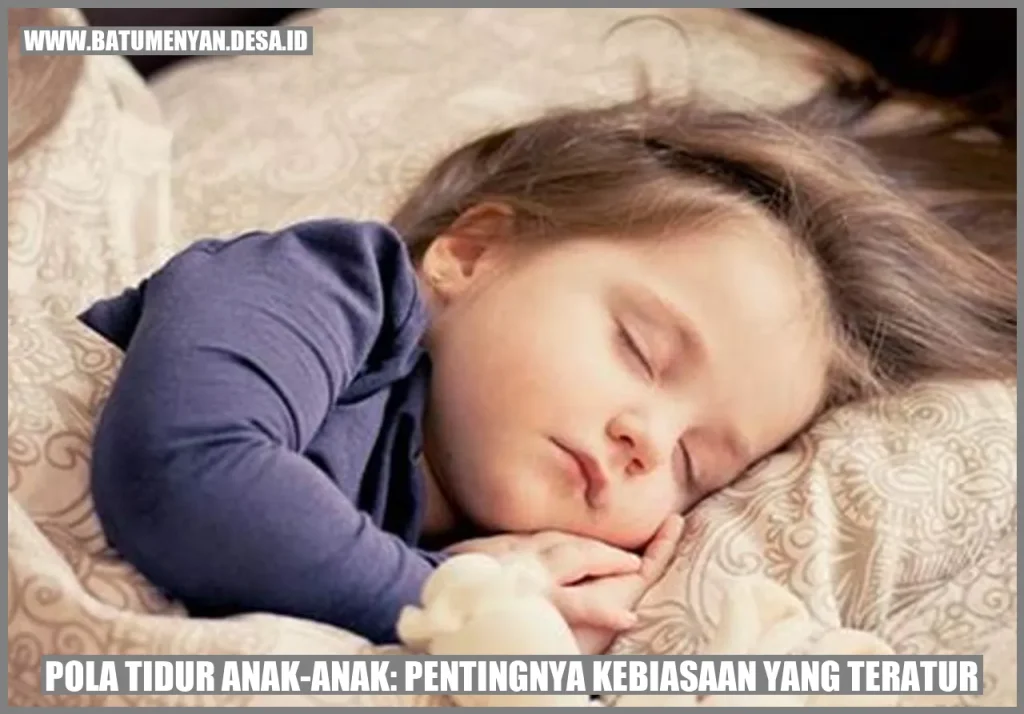 Fakta Dan Mitos Seputar Pola Tidur Anak Panduan Lengkap Untuk Orang Tua Dan Pendidik