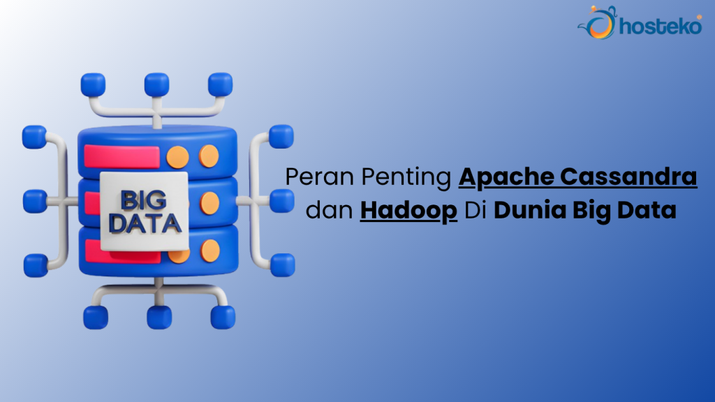 Mengapa Hadoop Penting Di Era Teknologi Memahami Perannya Dalam Revolusi Data