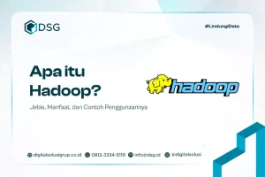 Menguak Kekuatan Big Data Ragam Contoh Penerapan Hadoop Di Kehidupan Nyata Yang Mengubah Industri