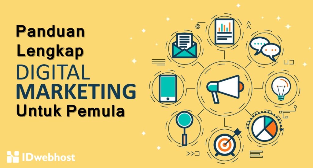 Panduan Lengkap Digital Marketing Untuk Pemula Membangun Fondasi Bisnis Online Yang Kuat