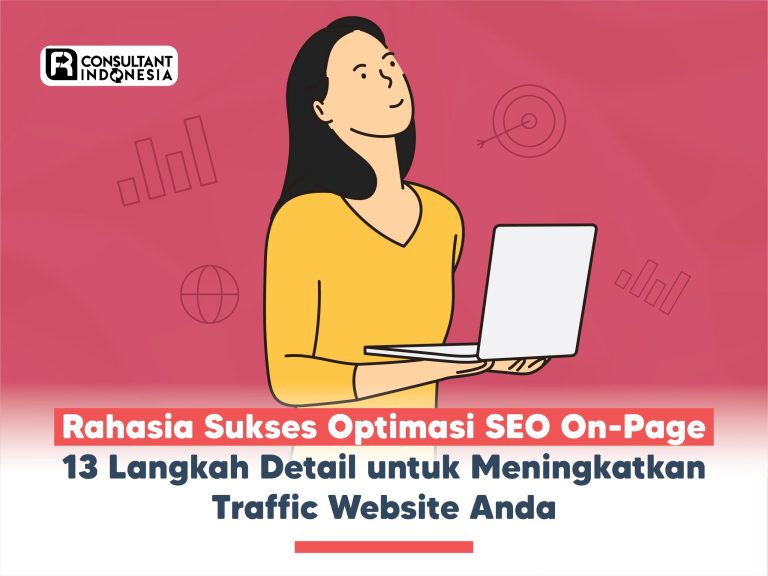 Rahasia Sukses Seo On Page Yang Jarang Dibahas Lebih Dari Sekadar Keyword Dan Meta Deskripsi